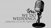 Yes, We Do Weddings