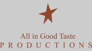 All In Good Taste Productions