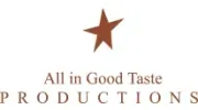 All in Good Taste Productions