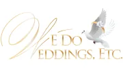WE DO WEDDINGS, ETC.